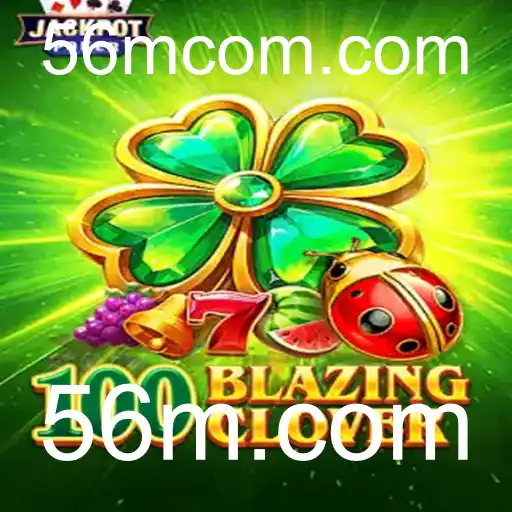 100BlazingClover: Explorando Aventuras Virtuais com 56m.com